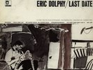 Eric Dolphy - Last Date US LP