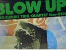 Isao Suzuki Trio/Quartett ,Blow Up ,Three Blind Mice,Japan 1973