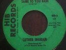 Luther Ingram If Its All The Same To You Babe Hib Northern Soul Original