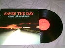 Saves The Day Can't Slow Down LP E+ Condition Low Opening Bid
