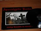 Apokalyptic Raids - Only Death is real... ( Hellhammer , Rare LP )