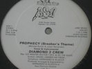DIAMOND 2 CREW - PROPHECY (BREAKERS THEME) RARE SEALED ELECTRO RAP