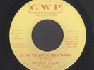 Northern Soul 45  The Hesitations  Is This The Way You Treat A Girl  GWP  MP3