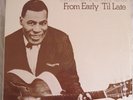 Rare HOWLIN' WOLF FROM EARLY 'TIL LATE-UNISSUED & ALTERNATE RECORDINGS 1948-68