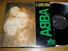EL GRAN SHOW --  ABBA --  RCA VICTOR  --  RARE BOLIVIAN ISSUE  ---  DLP -- 1978.