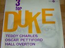 Teddy Charles,Oscar Pettiford,Hall Overton-3 For Duke Jubilee LP NM- jazz