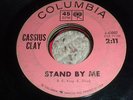 CASSIUS CLAY Stand By Me NORTHERN SOUL 45 I Am theGreatest COLUMBIA Muhammad Ali