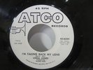 Northern Soul 45 Linda Jones - I'm Taking Back My Love Atco 45-6344 White Label