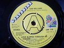 SAM WILLIAMS - LOVE SLIPPED THROUGH MY FINGERS 1978 UK 45 DEMO