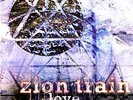 Zion Train - Love Revolutionaries 2 LP - Universal Egg