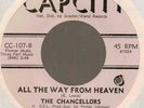Chancellors All the way from heaven/Sad avenue Capcity 107 northern soul 45