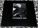 CROSSED OUT 1990-1993 LP Infest No Comment Spazz Slap a Ham Neanderthal MITB KBD