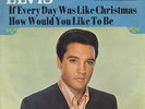 SCHWARZE RCA  ELVIS PRESLEY - IF EVERY DAY WAS LIKE CHRISTMAS