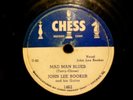 78 RPM-JOHN LEE HOOKER-JOHN LEE BOOKER-CHESS 1462- MAD MAN BLUES-BOOGIE NOW