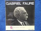 GABRIEL FAURE - GERMAINE THYSSENS VALENTIN