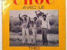 CHOC avec le TRIO BYDOLI  AFRO BEAT PSYCHE FROM ZAIRE  ?? LISTEN ??