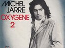 45TRS VINYL 7''/ FRENCH SP JEAN-MICHEL JARRE / OXYGENE 2