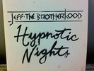JEFF THE BROTHERHOOD Hypnotic Nights LP - RARE Spray Painted Cover - 100 MADE