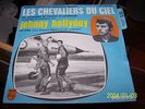 45T SINGLE LES CHEVALIERS DU CIEL. JOHNNY HALLYDAY. LANGUETTE