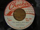 Jimmy Binkley-You Made A Boo Boo-Messin' Around-Checker 835-PROMO 45