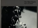CHET BAKER QUARTET / SINGIN' IN THE MIDNIGHT 1987 JAPAN ONLY LP