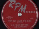 Hear Blues Rocker 78 B.B. KING Every Day I Have The Blues RPM 421