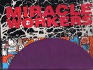 Miracle Workers - Overdose ( Coloured Vinyl LP + Poster - Ex )