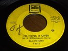 SAM FLETCHER I'd Think It Over MONSTER NORTHERN SOUL 45 Tollie HEAR Friday Night