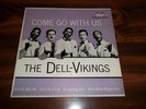 DEL VIKINGS, DELL VIKINGS, COME GO WITH US, DOT DEP 1058, 1957, VG +,  NEAR MINT
