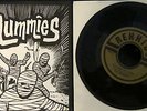 THE MUMMIES Skinnie Minnie/You Can't Sit Down 1990 REKKIDS #73/500 OOP RARE VG++