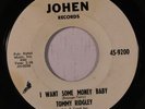 rare Soul 45 TOMMY RIDGLEY want some money baby JOHEN Eddie Bo