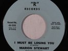 rare Northern Soul 45 MARION STEWART i must be losing