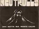 NEW TROLLS - Una notte sul Monte Calvo / Somewhere (original 7