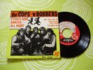 FRENCH EP PNV 24148 THE COPS 'N ROBBERS I COULD HAVE DANCED ALL NIGHT