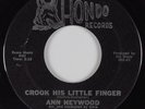Northern Soul 45 ANN HEYWOOD Crook His Little Finger HONDO HEAR