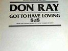 DON RAY-GOT TO HAVE LOVING **MINT 1978 12