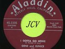 GENE AND EUNICE I Gotta Go Home / Have You Changed    R&B-SOUL 45 RPM  RECORD