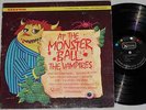 THE VAMPIRES At The Monster Ball RARE 1964 UA Garage Surf Hot Rod Horror LP
