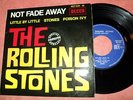 ROLLING STONES / E.P 457 031 / 7-66 / NOT FADE AWAY - POISON IVY (1964) rare 7