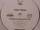 PROMO* Final Touch - I'm Ready To Give Up My Love *KILLER SOUL* Scarce *ORIG* 76