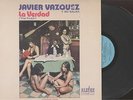 JAVIER VAZQUEZ Y SU SALSA - LA VERDAD - LATIN LP