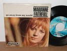 MARIANNE FAITHFUL 45/PIC SLEEVE GO AWAY FROM MY WORLD/OH LOOK AROUND YOU