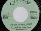 rare Modern Soul Boogie 45 MARK ANTHONY & LYTE SPEED i'm just a boogie roller