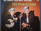The Stanley Bros. Country Folk Music Spotlight King 864 Mono Black Label Mint-