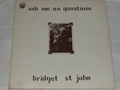 BRIDGET ST JOHN Ask Me No Questions LP 1969 DANDELION Debut 63750 Gatefold Slv