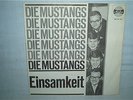 The Die Mustangs Oh my baby Einsamkeit rote Ariola Beat 7