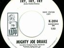 MIGHTY JOE DRAKE Try NORTHERN SOUL X-OVER PROMO 45 on KAPP