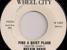 Northern Soul - Melvin Davis - Find a quiet place - US Wheel City Label