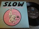 SLOW    RARE 7