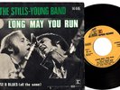 Neil Young: STILLS-YOUNG BAND Long May You Run 45 1976 BELGIAN PS Stephen Stills